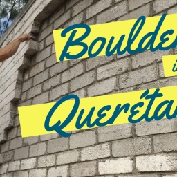 Bouldering in Querétaro